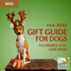 Holiday Gift List for Dogs and Dog Lovers