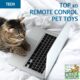 Remote control toys for pets
